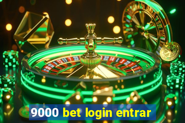 9000 bet login entrar